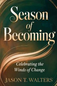 Bokomslag för "The Season of Becoming"