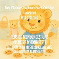 Bokomslag for "Plus De Mensonges! Une histoire d'honnêteté"