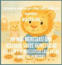 Kirjan kansi "No Más Mentiras! Una Historia Sobre Honestidad"