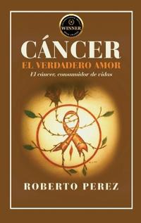 Cáncer El Verdadero Amor