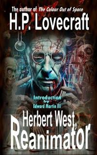 Herbert West, Reanimator