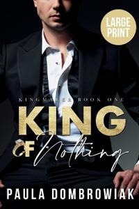 King of Nothing (Large Print)