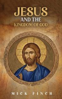 Bokomslag för "Jesus and the Kingdom of God"