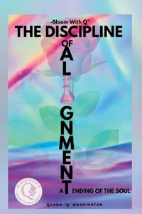 Bloom With Q- The Discipline of Alignment