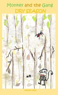Monkey and the Gang Dry Season