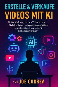 Erstelle & verkaufe Videos mit KI