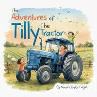 Bokomslag för "The Adventures Of Tilly The Tractor"