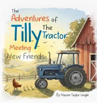 The Adventures Of Tilly The Tractor