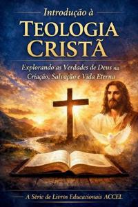 Introdução à Teologia Cristã