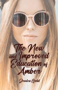 The New and Improved Education of Amber.