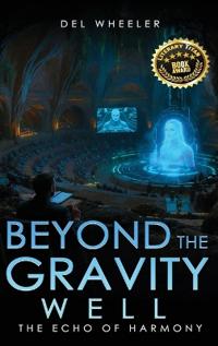 Beyond the Gravity Well
