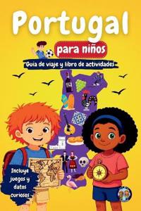 Portugal para Niños - Guía de Viaje y Libro de Actividades