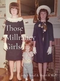 Those Millraney Girls