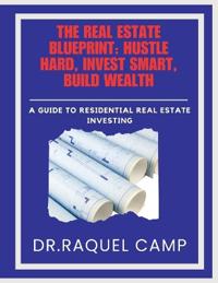 The Real Estate Blueprint