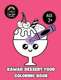 Kawaii Dessert Food Coloring Book