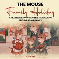 The Mouse Family Holiday
