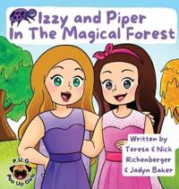 Izzy and Piper In The Magical Forest