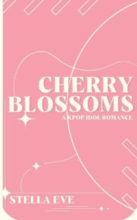 Bokomslag for "Cherry Blossoms - A Why Choose KPop Romance"