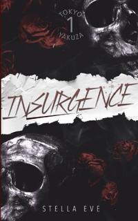 Insurgence - Tokyo Yakuza Book 1