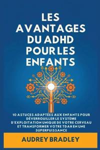 L'avantage du ADHD pour les enfants