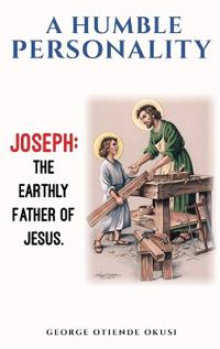 A Humble Personality JOSEPH