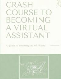 Crash Course to Becoming a Virtual Assistant