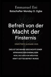 Errettet von der Macht der Finsternis - Erweiterte Ausgabe 2025