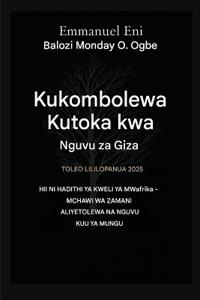 Kukombolewa Kutoka kwa Nguvu za Giza - Toleo Lililopanuliwa 2025