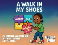 A Walk in My Shoes