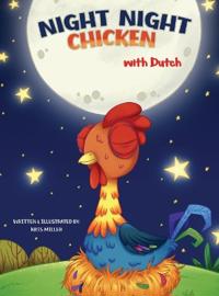 Night Night Chicken (Dutch Edition)