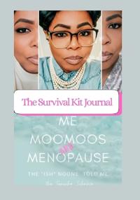 Embracing The Milestones Me, Moomoos & Menopause ( The"Ish"Noone Told Me)
