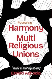 Fostering Harmony in Multireligious Unions