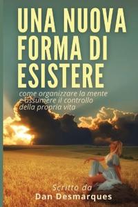 Una Nuova Forma di Esistere