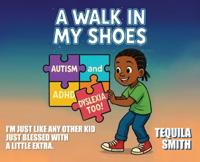 A Walk in My Shoes