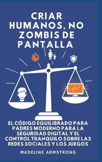 Criar Humanos, No Zombis De Pantalla