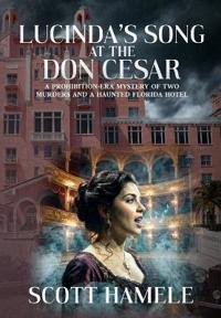 Bokomslag for "Lucinda's Song at the Don CeSar"