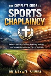 The Complete Guide to Sports Chaplaincy