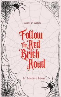 Monet, M: Follow the Red Brick Road