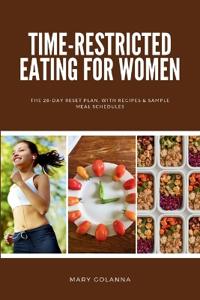 Time-Restricted Eating for Women