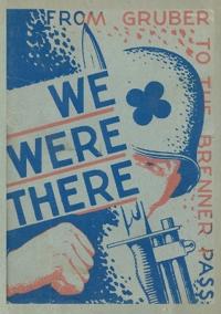 We Were There! The 88th Infantry Division In Italy Unit History