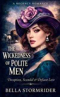 The Wickedness of Polite Men