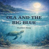 Ola and the Big Blue