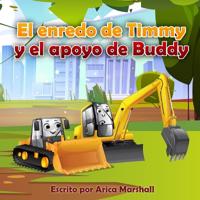 El enredo de Timmy y el apoyo de Buddy