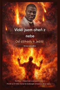 Videl jsem ohen z nebe