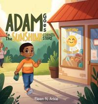 Bokomslag for "Adam Goes To The Sunshine Corner Store"