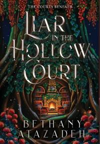 Liar in the Hollow Court