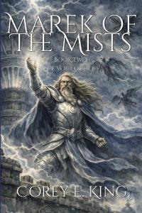 Marek of the Mists, Book Two