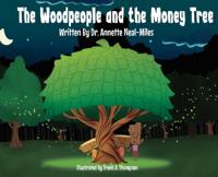 The Woodpeople and the Money Tree