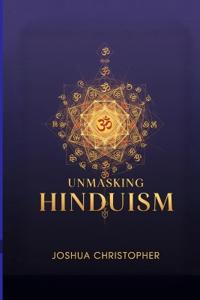 Unmasking Hinduism