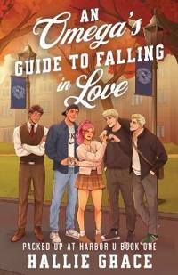 An Omega's Guide to Falling in Love